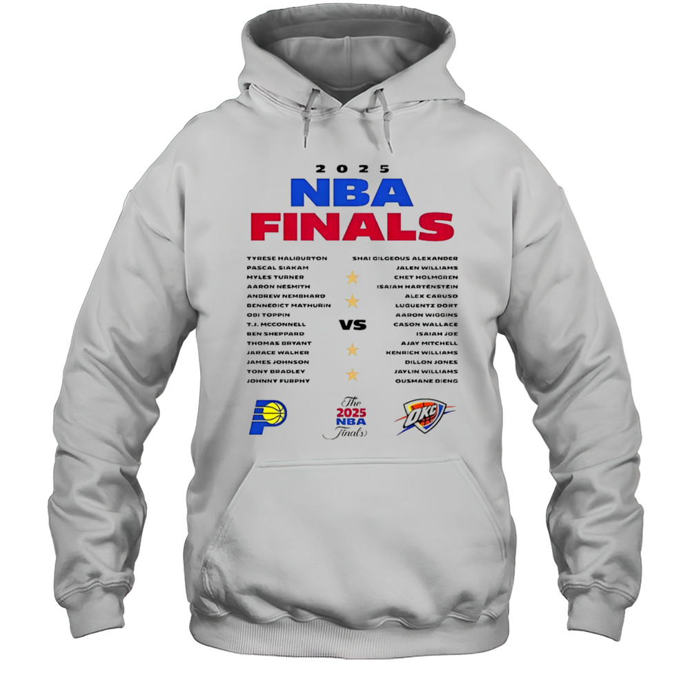 Indiana Pacers Vs Oklahoma City Thunder The 2025 NBA Finals Shirt Unisex Hoodie