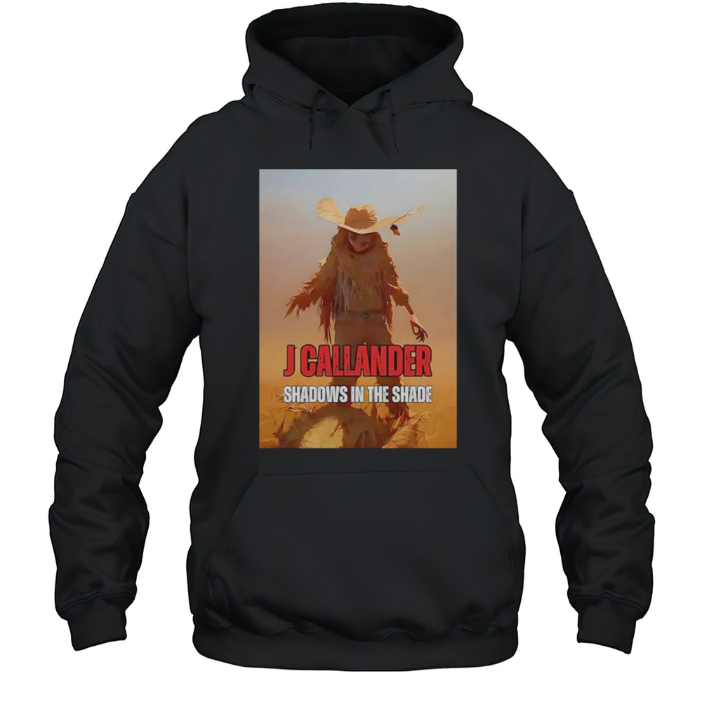 J Callander Shadows In The Shade Shirt Unisex Hoodie