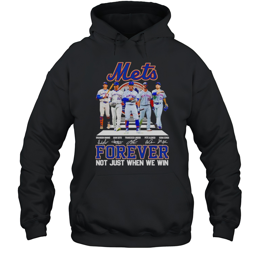Mets Cross Road Forever Not Just When We Win Shirt Unisex Hoodie