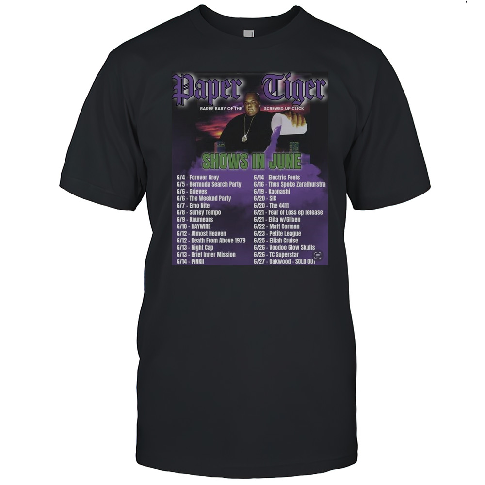 Paper Tiger Barre Baby Of The Screwed Up Click Shows In June 2025 Shirt