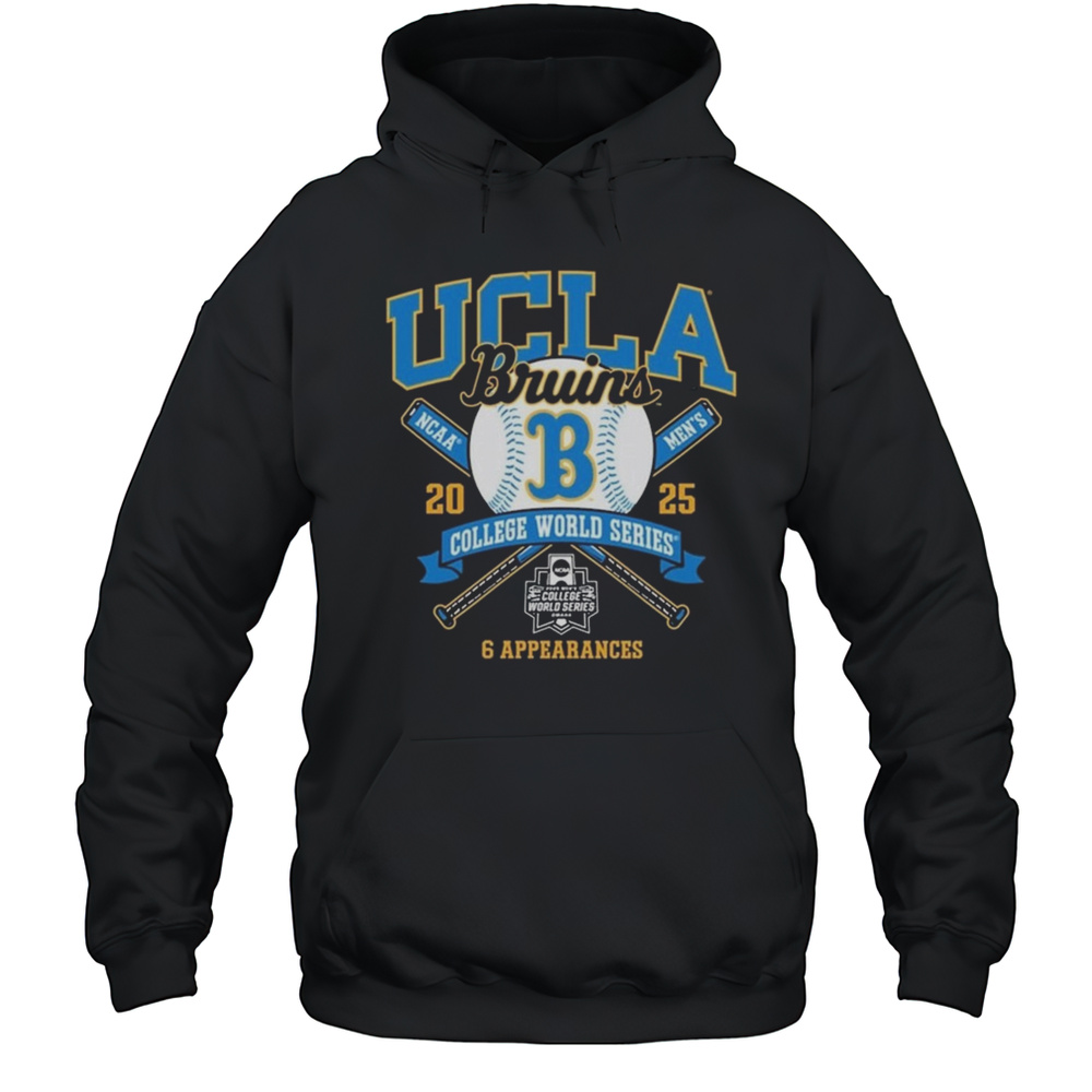 UCLA Bruins College World Series Bound 2025 6 Appearances Shirt Unisex Hoodie