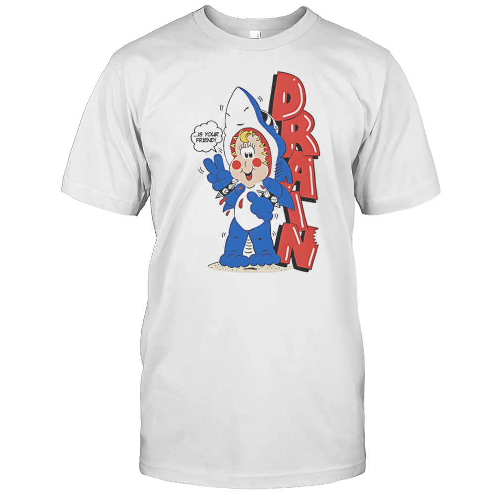 Drain Freako Shark Shirt