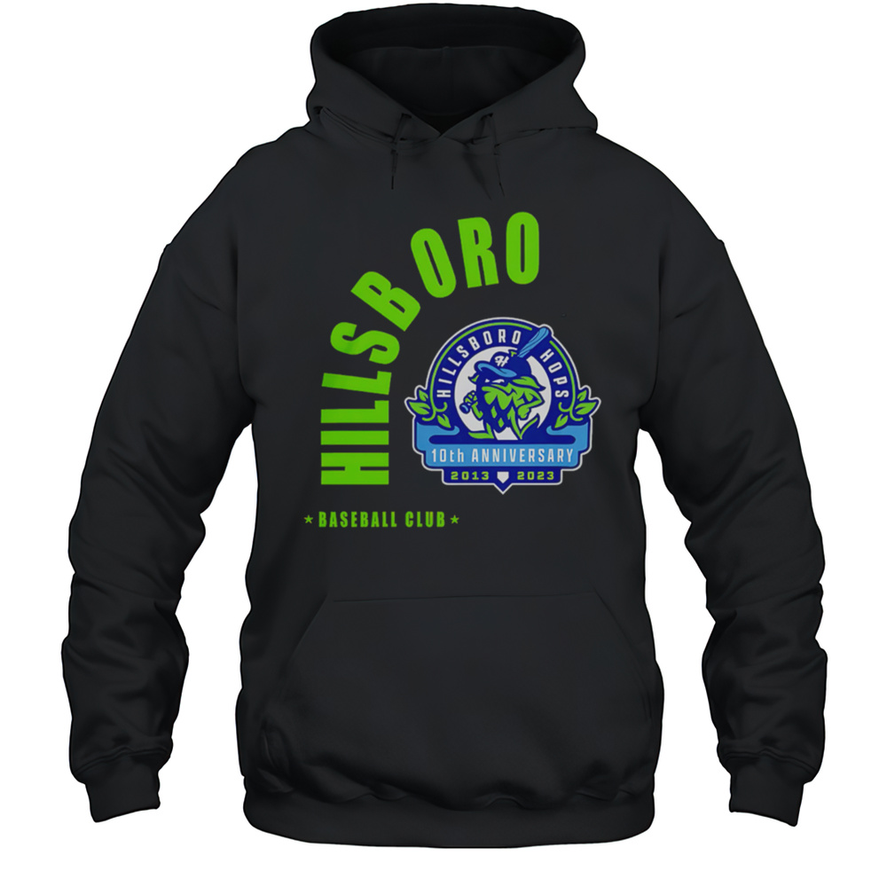 Hillsboro Hops Baseball Club 10th Anniversary Shirt Unisex Hoodie