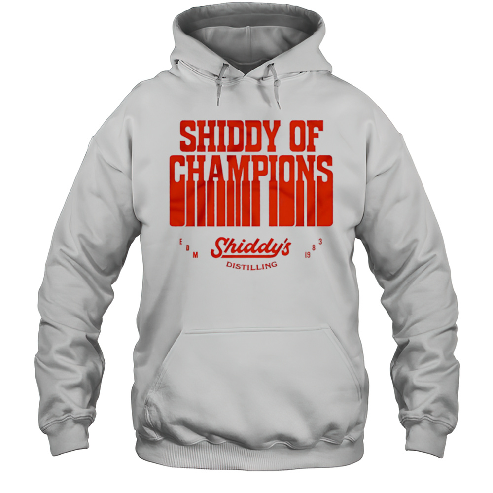 Shiddy Of Champions Shirt Unisex Hoodie
