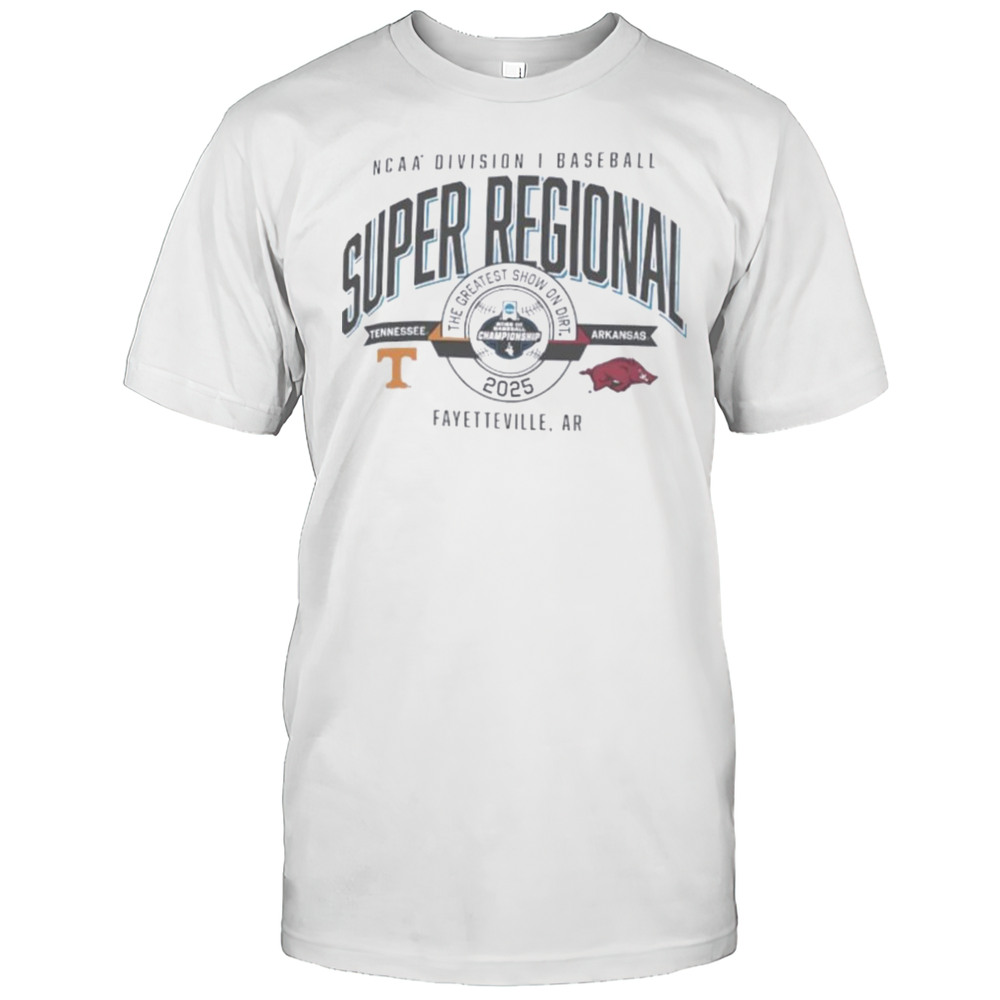 Tennessee Vs Arkansas NCAA DI Baseball Super Regional 2025 The Greatest Show On Dirt Shirt