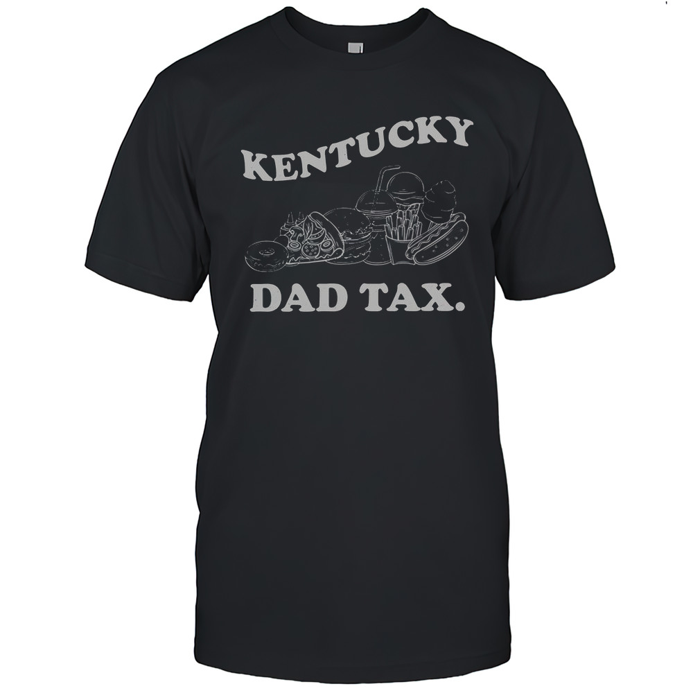 The Kentucky Dad Tax T-Shirt