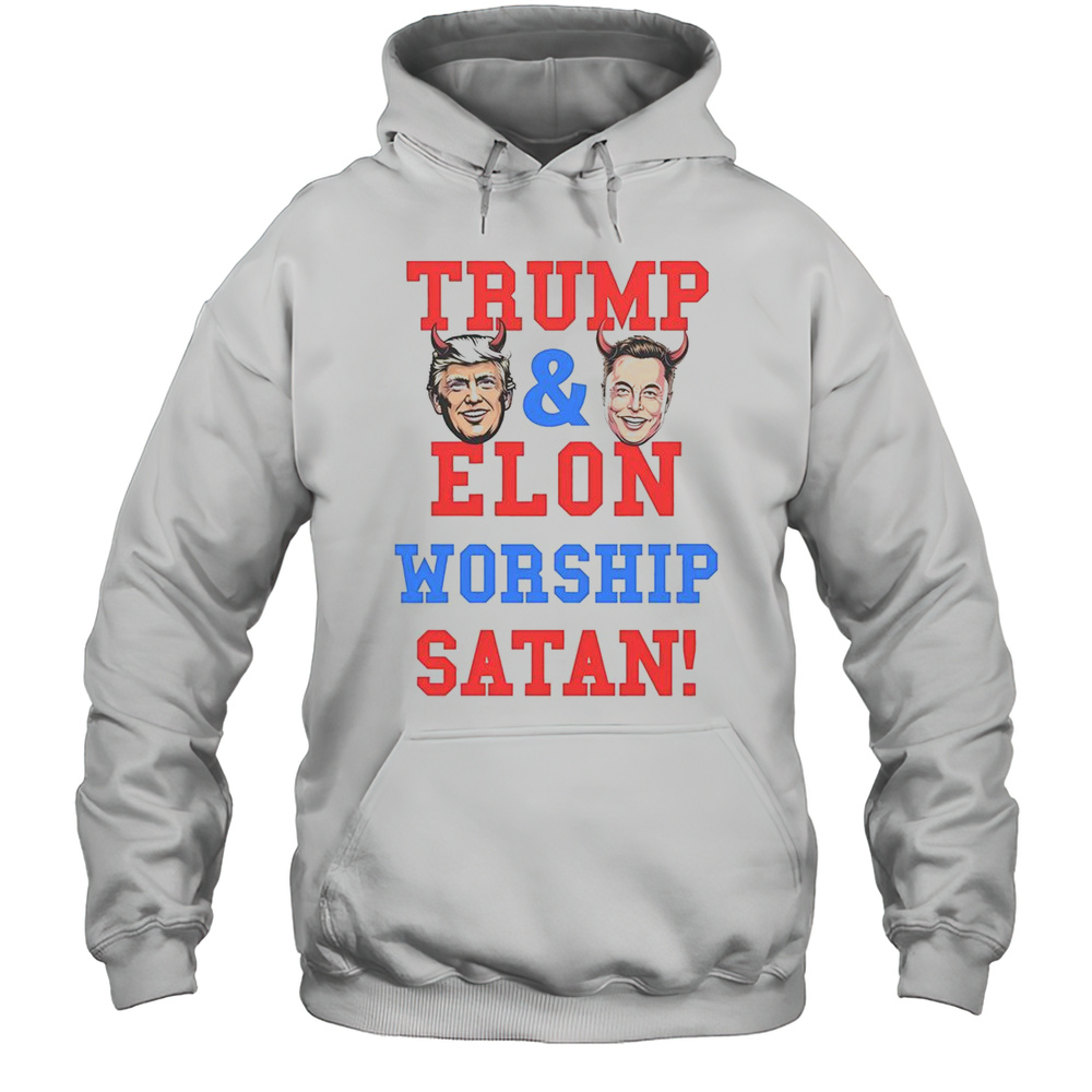 Trump And Elon Worship Satan T-Shirt Unisex Hoodie