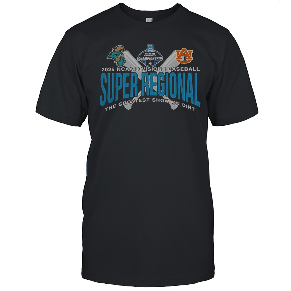 Auburn Tigers Vs Coastal Carolina 2025 NCAA Baseball Super Regional T-Shirt