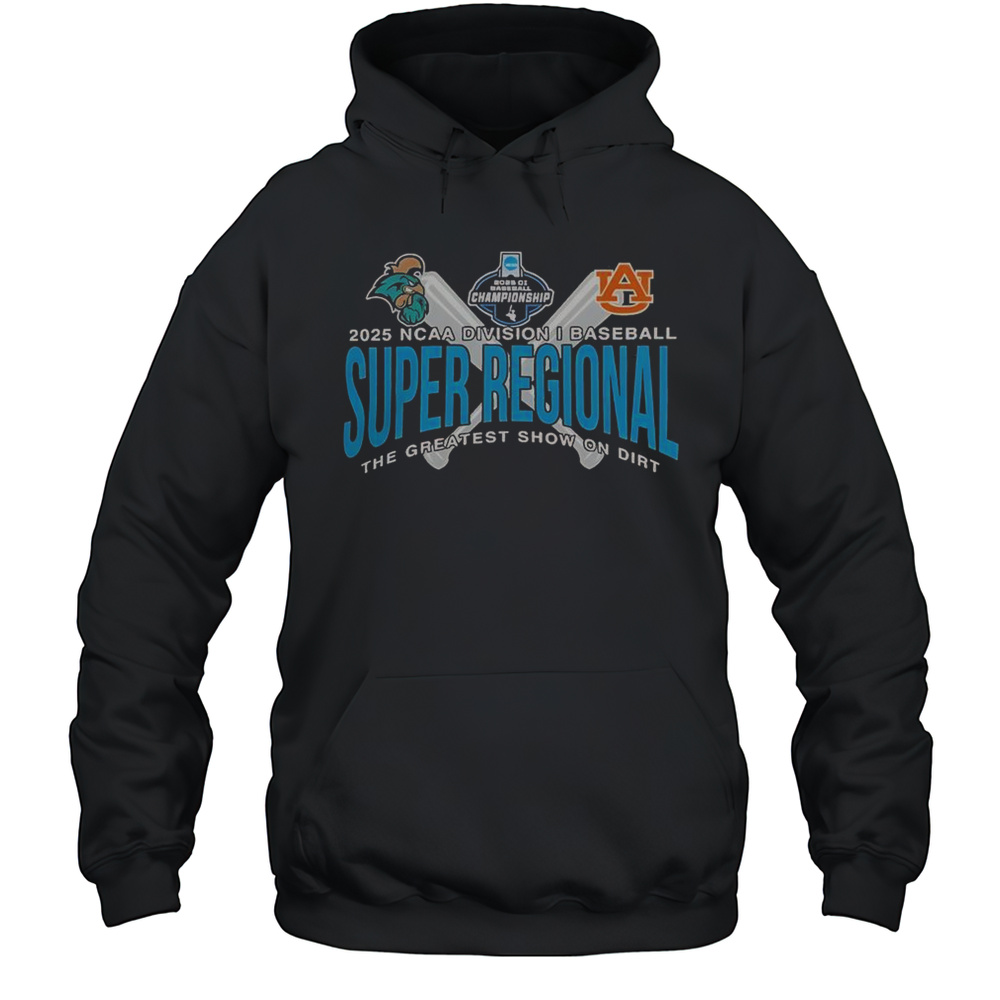 Auburn Tigers Vs Coastal Carolina 2025 NCAA Baseball Super Regional T-Shirt Unisex Hoodie