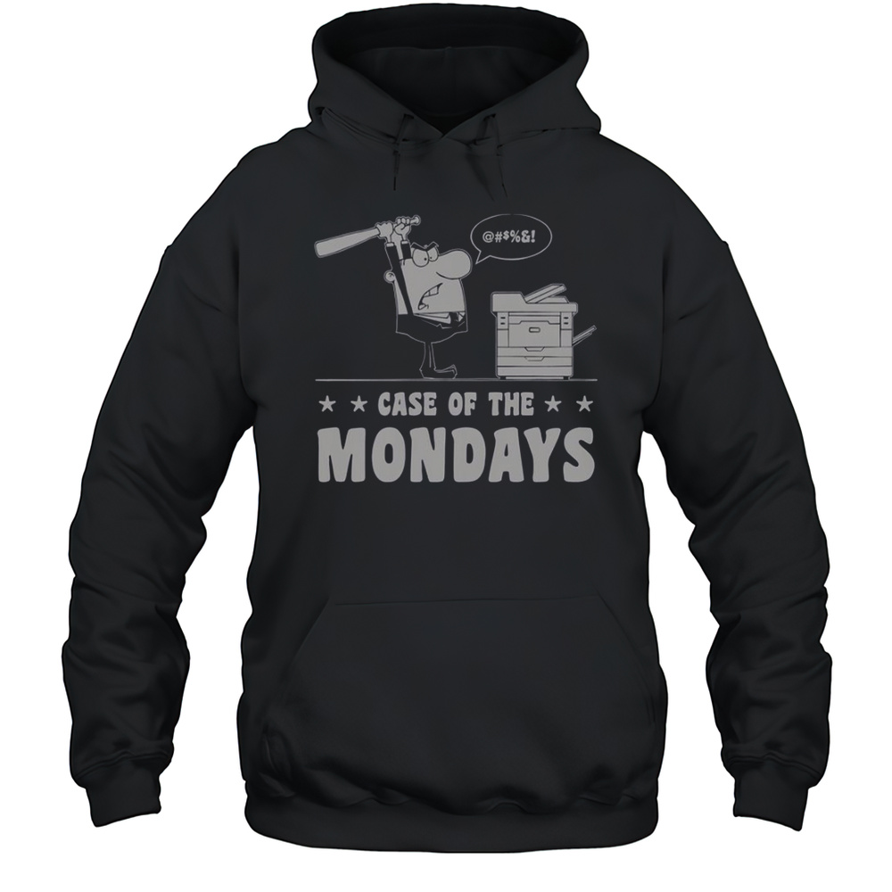 Case Of The Mondays T-Shirt Unisex Hoodie