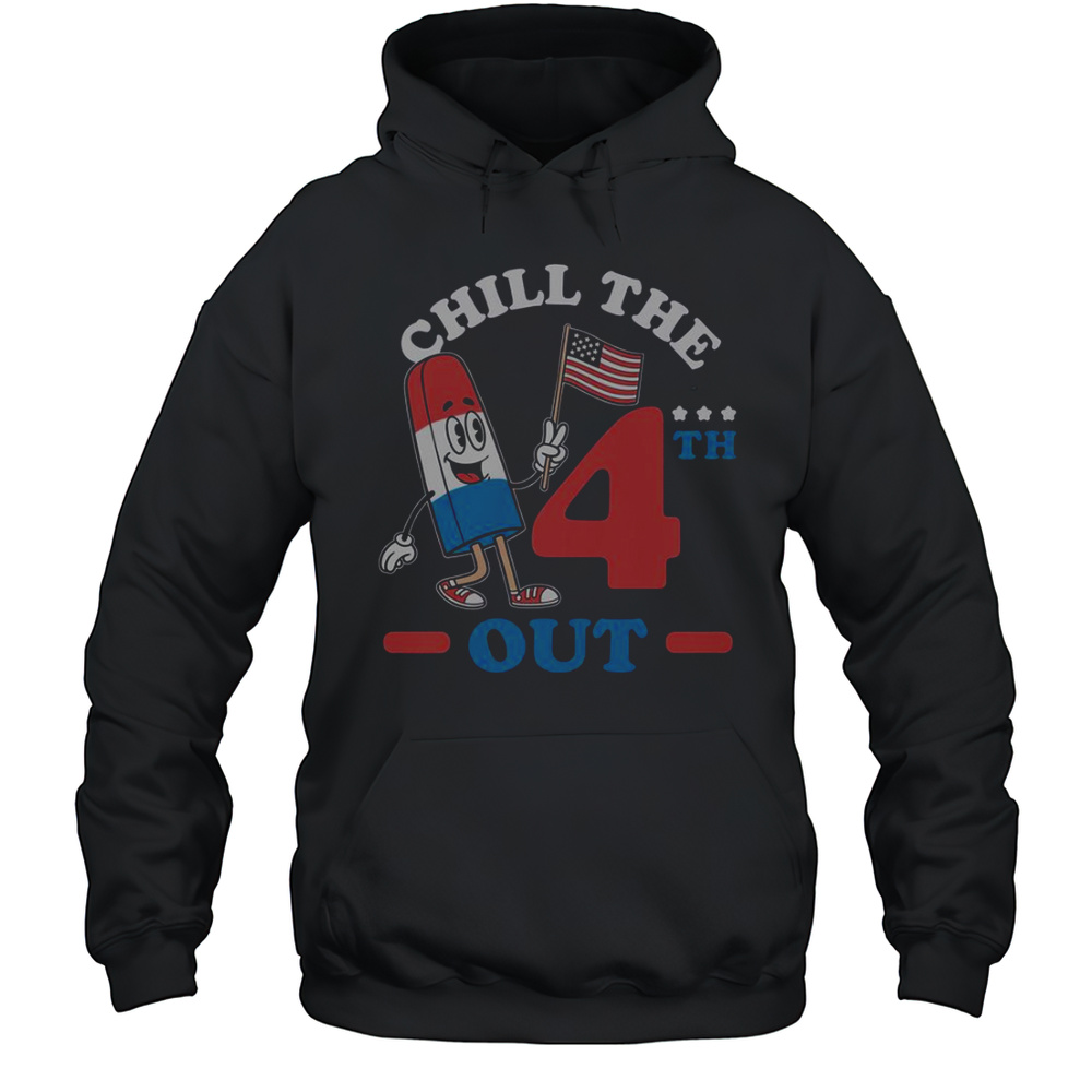 Chill The 4th Out America Ice Cream T-Shirt Unisex Hoodie