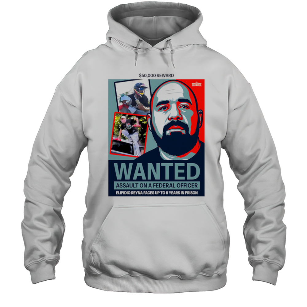 Elpidio Reyna FbI Wanted 50000 Reward Shirt Unisex Hoodie