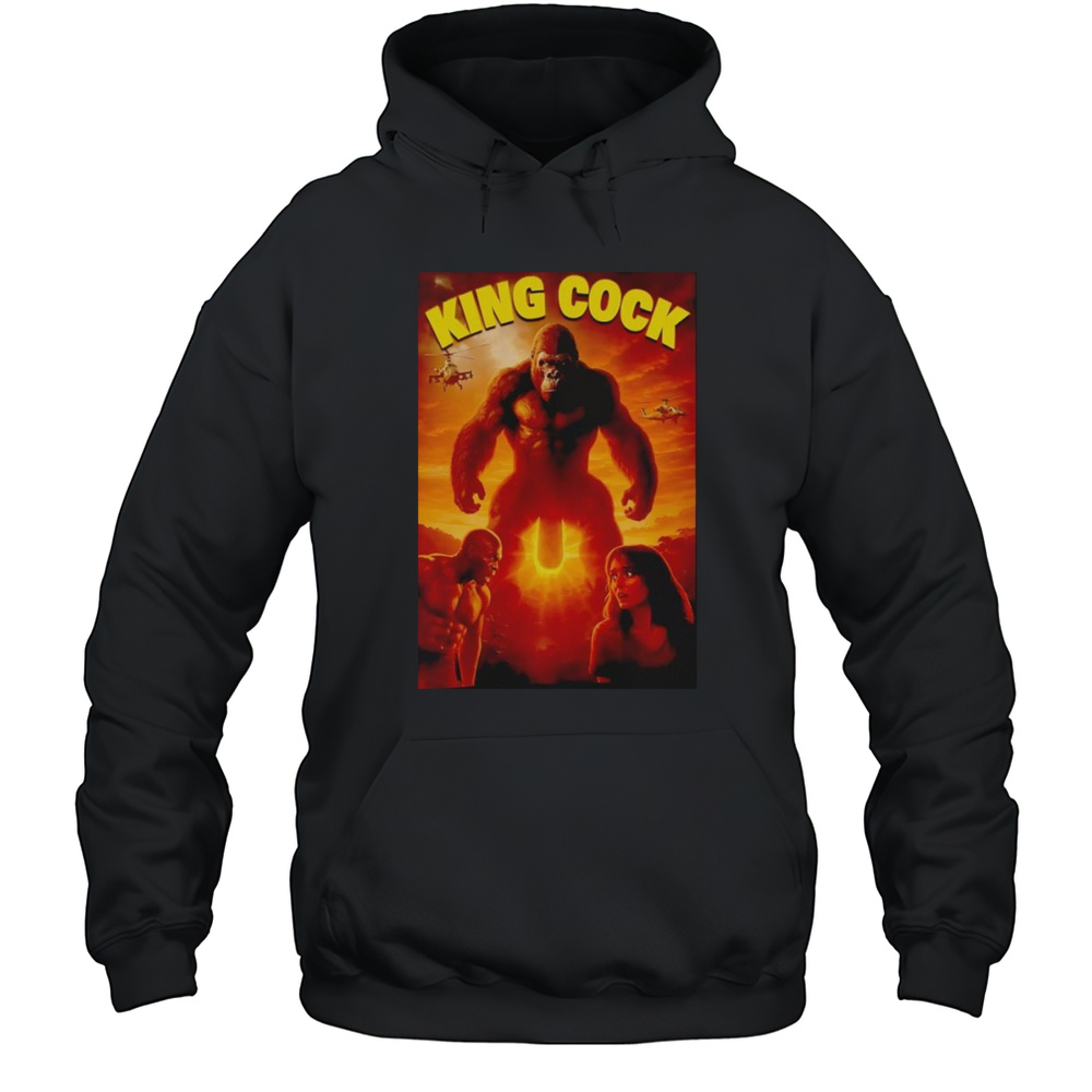 King Kong King Cock Shirt Unisex Hoodie