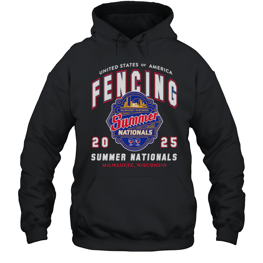 United States Of America Fencing Summer Nationals 2025 Summer Nationals Milwaukee Wisconsin Shirt Unisex Hoodie
