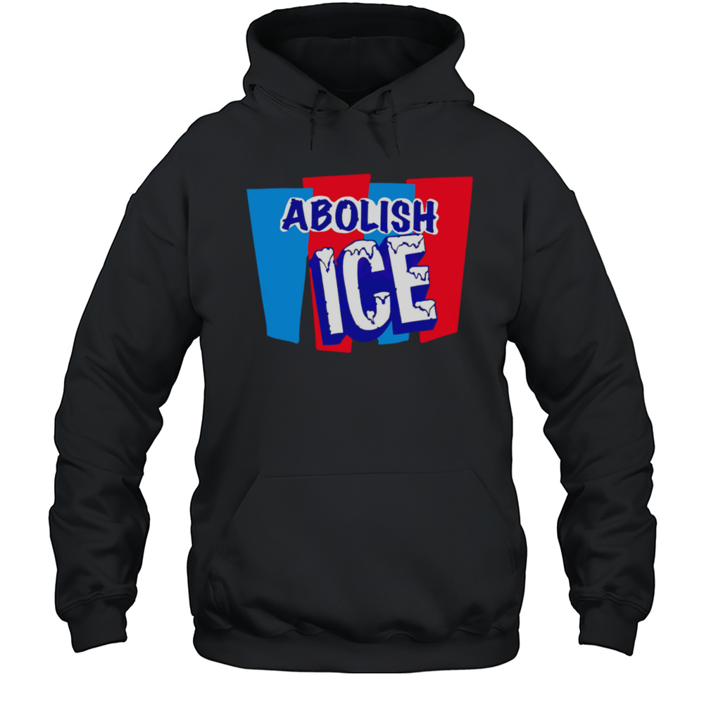 Abolish Ice Pro Immigration Rights Graphic Shirt Unisex Hoodie