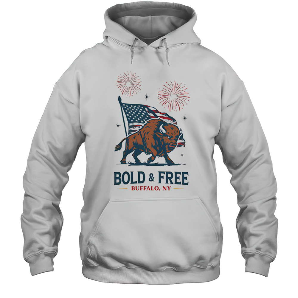 Bold And Free Buffalo NY Shirt Unisex Hoodie