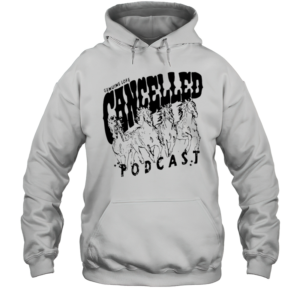 Cancelled Podcast Genuine Lore Vintage Shirt Unisex Hoodie
