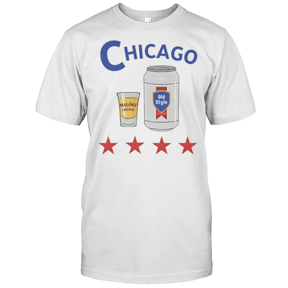 Chicago Malort And Old Style Beer Shirt