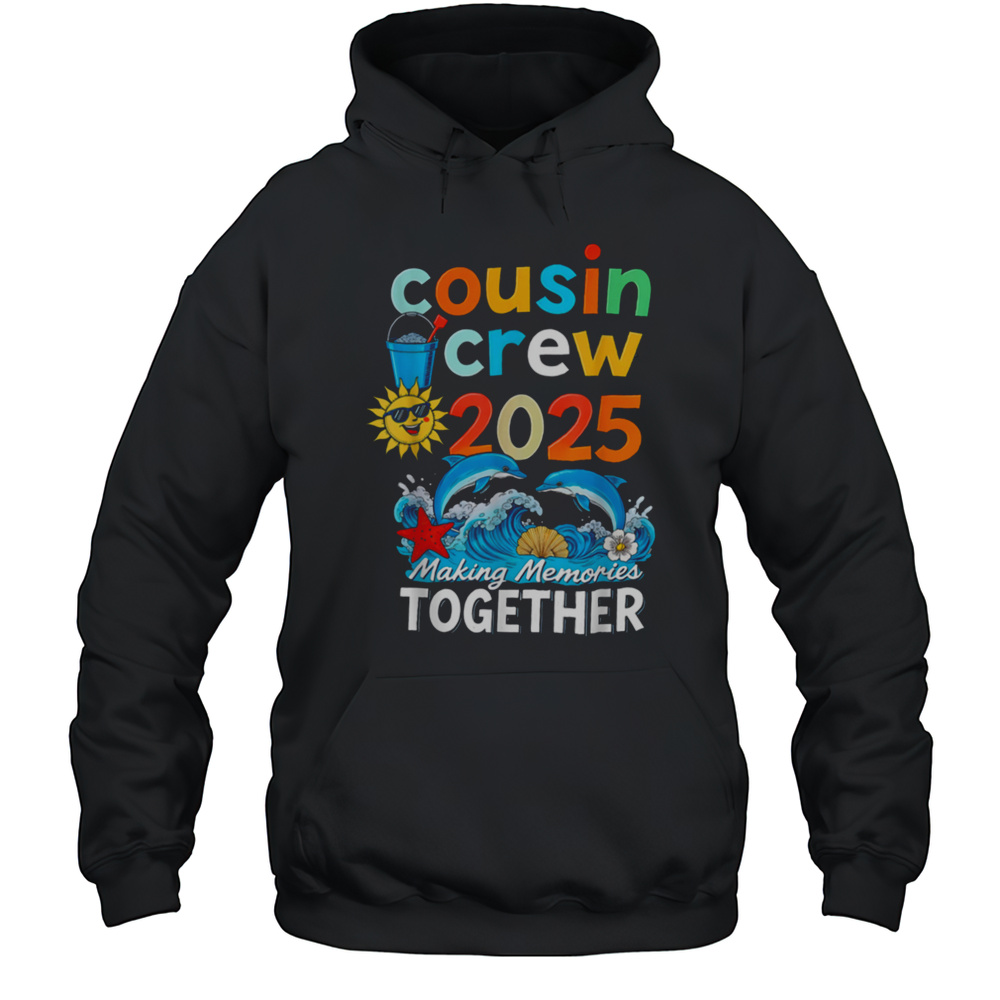 Cousin Crew 2025 Family Trips Matching Summer Vacation Beach T Shirt Unisex Hoodie