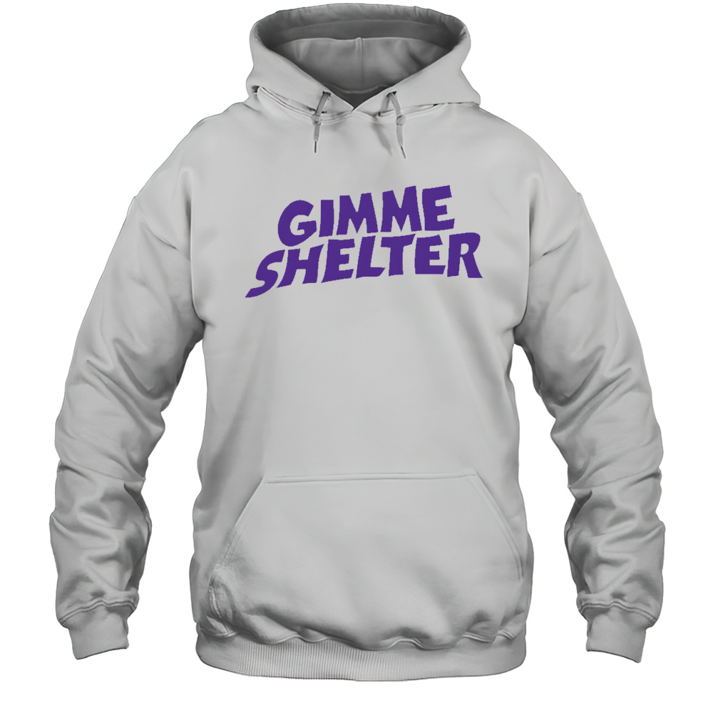 Gimme Shelter Shirt Unisex Hoodie