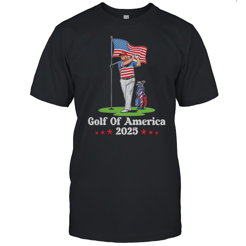 Golf Of America 2025 Trump Shirt