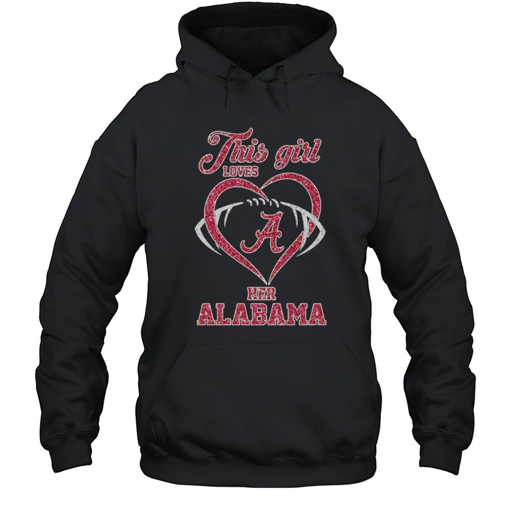 This Girl Loves Her Alabama Crimson Tide Diamond Shirt Unisex Hoodie