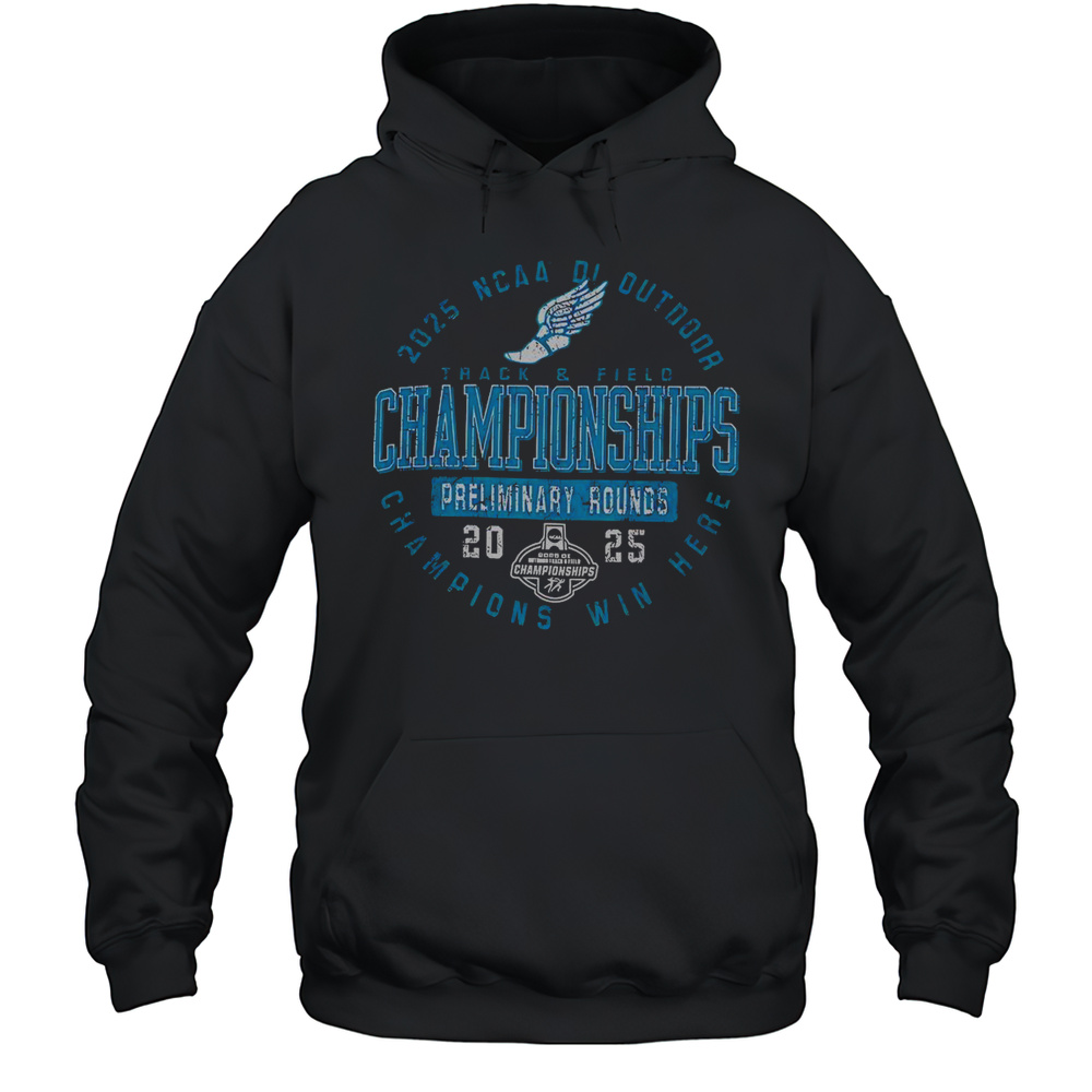 2025 NCAA DI Outdoor Track And Field Championships Preliminary Rounds T-Shirt Unisex Hoodie