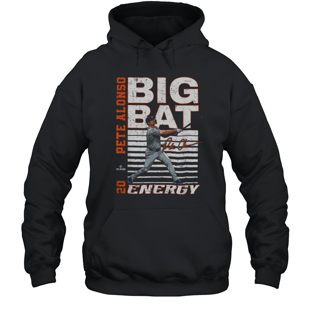 Big Bat Energy Pete Alonso New York Baseball MLBPA T Shirt Unisex Hoodie
