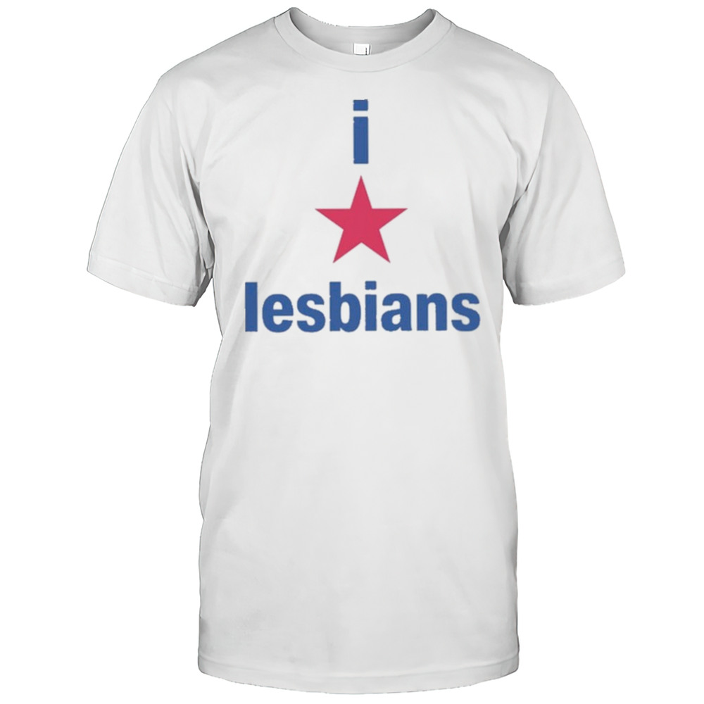 I Love Lesbians Shirt
