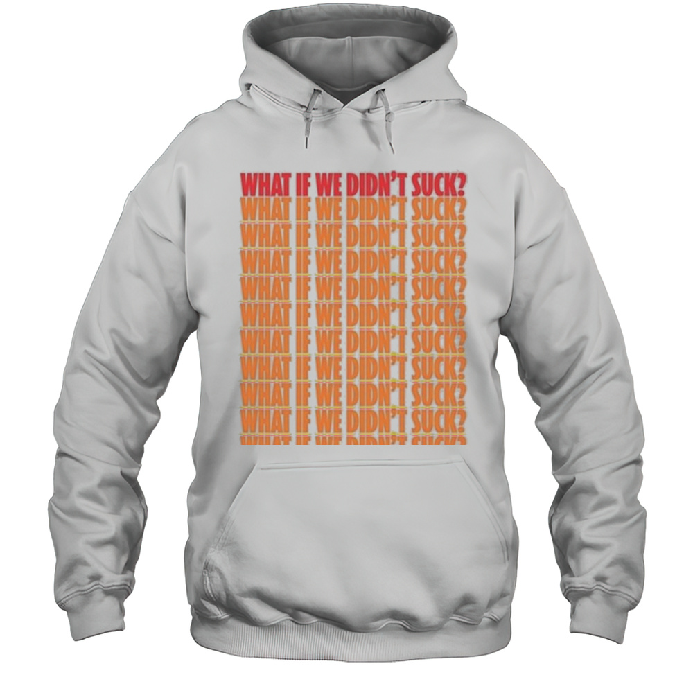 Kat For Illinois What If We Didnt Suck Pride Shirt Unisex Hoodie
