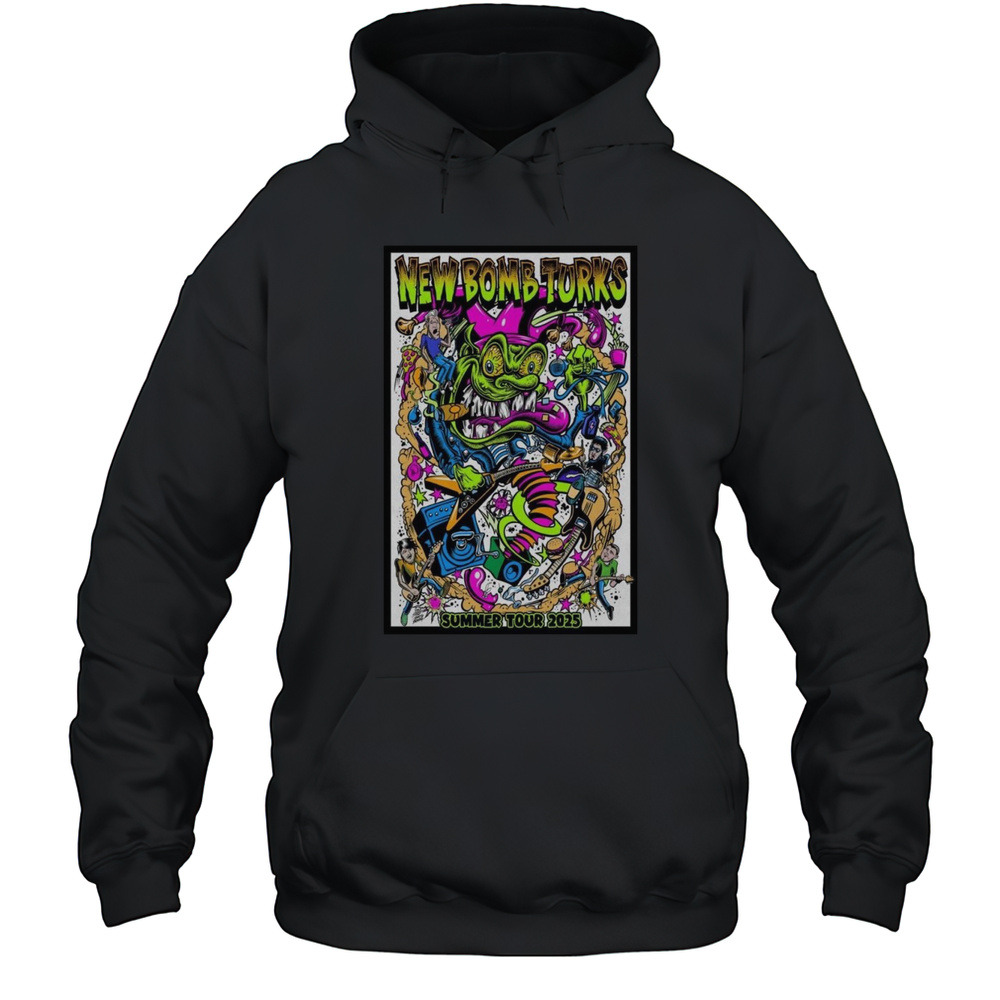 New Bomb Turks 2025 Poster Summer Tour Shirt Unisex Hoodie