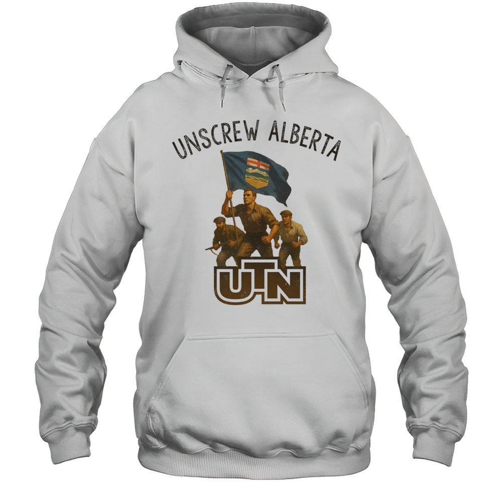 Unscrew Alberta UTN Shirt Unisex Hoodie