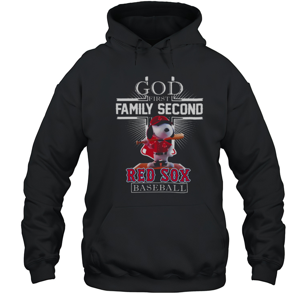 Boston Red Sox Merch Snoopy God First Family Second Then Boston Red Sox Baseball T Shirt Unisex Hoodie