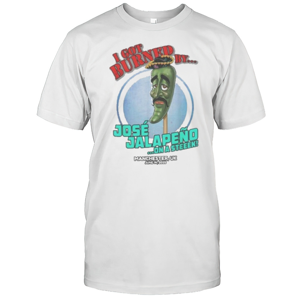 Jose Jalapeno On A Stick Manchester UK 2025 Shirt