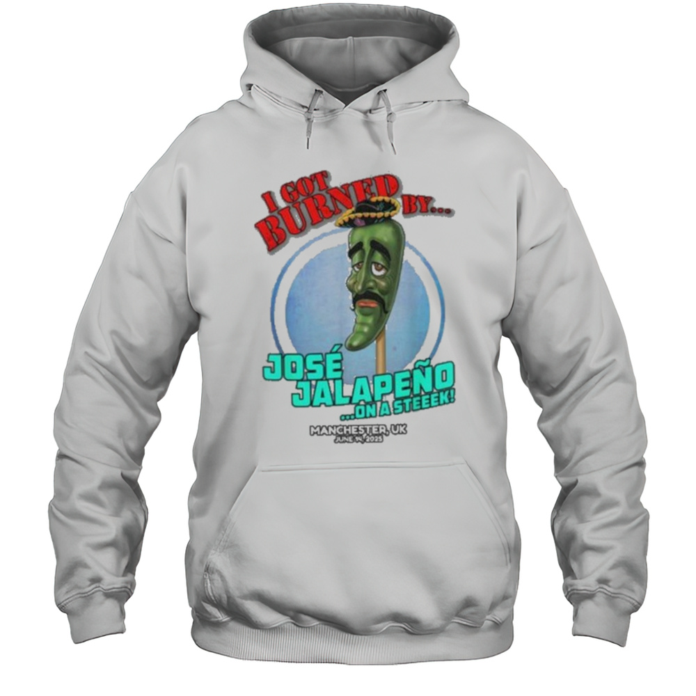 Jose Jalapeno On A Stick Manchester UK 2025 Shirt Unisex Hoodie