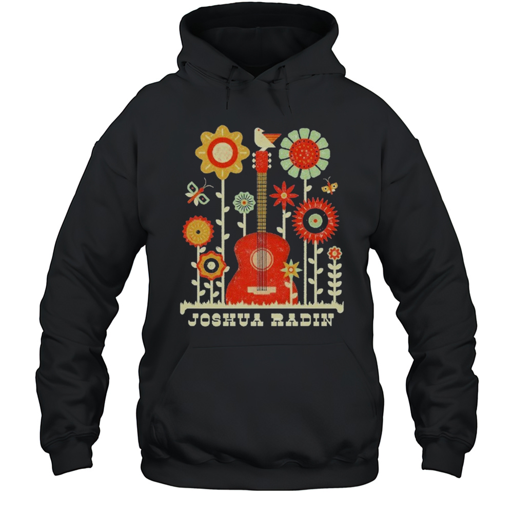 Joshua Radin Flower Guitar T-shirt Unisex Hoodie