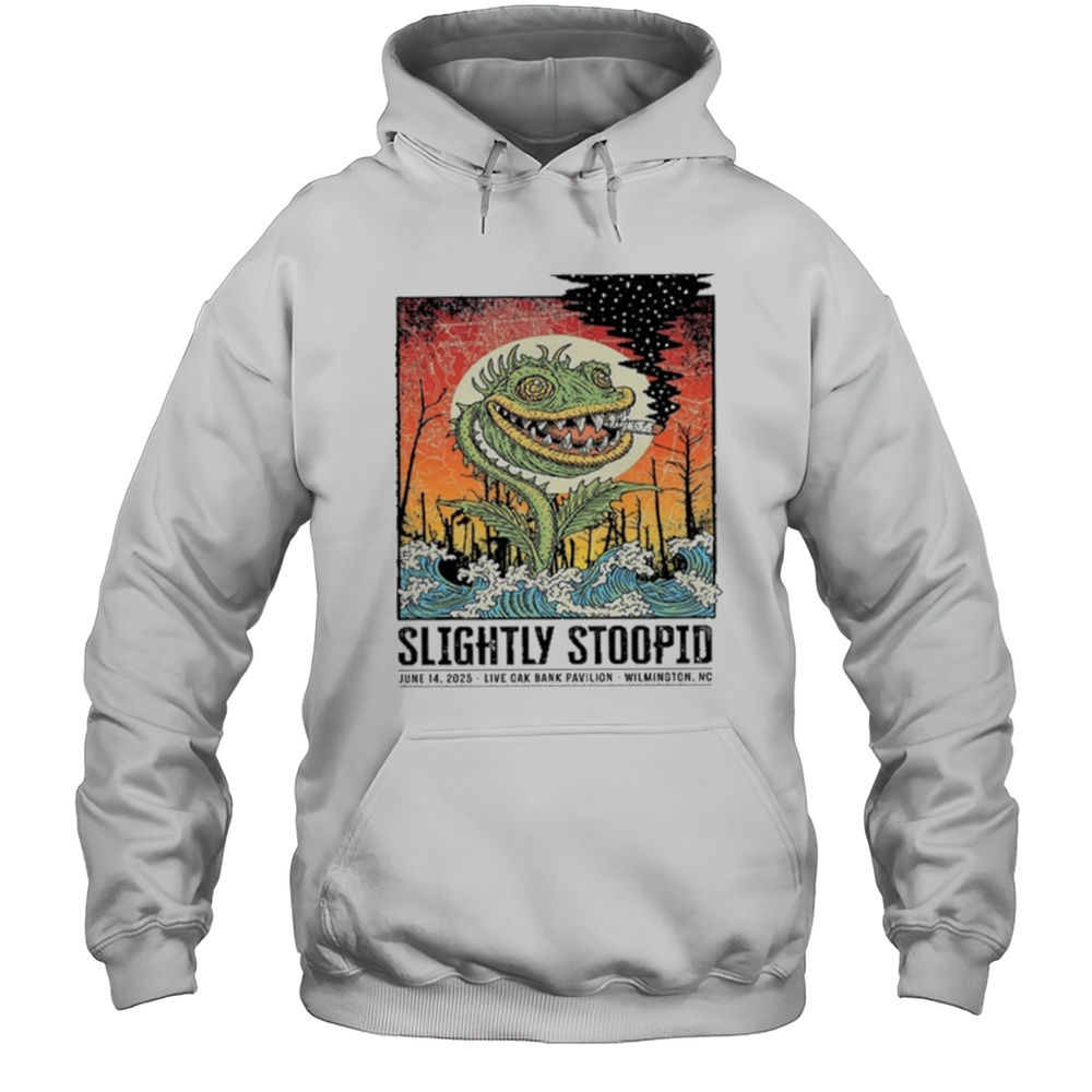 June 14 2025 Slightly Stoopid Wilmington NC Shirt Unisex Hoodie