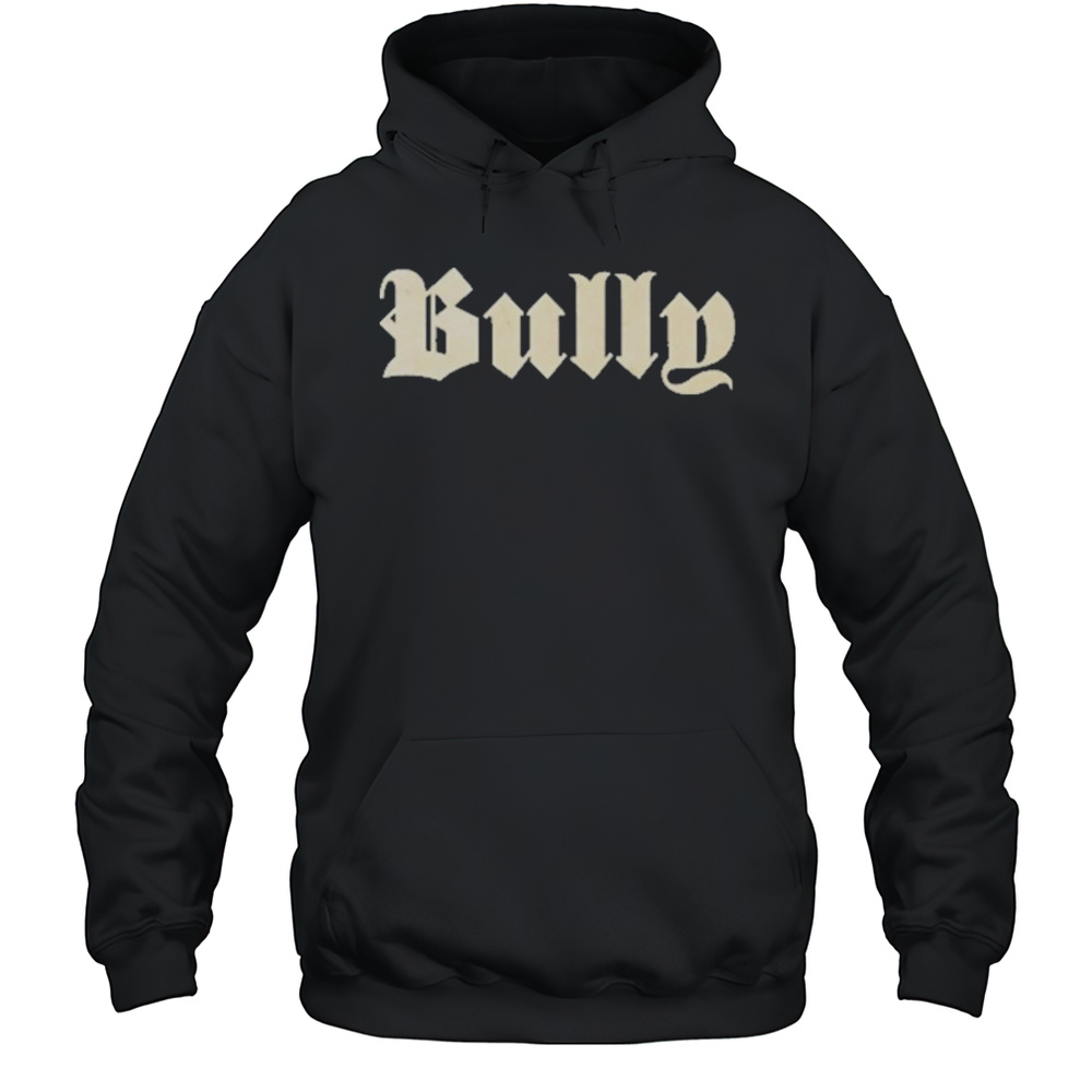 Kanye West Ye Bully Shirt Unisex Hoodie