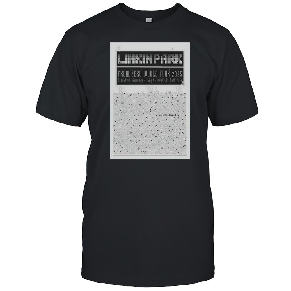 Linkin Park From Zero World Tour At Frankfurt Germany On July 8 2025 Shirt