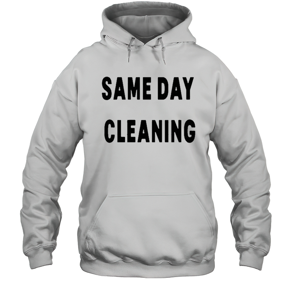 Sammy Virji Same Day Cleaning T-shirt Unisex Hoodie