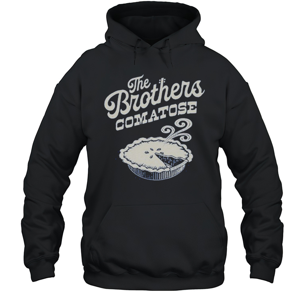 The Brothers Comatose Hot Pie T-shirt Unisex Hoodie