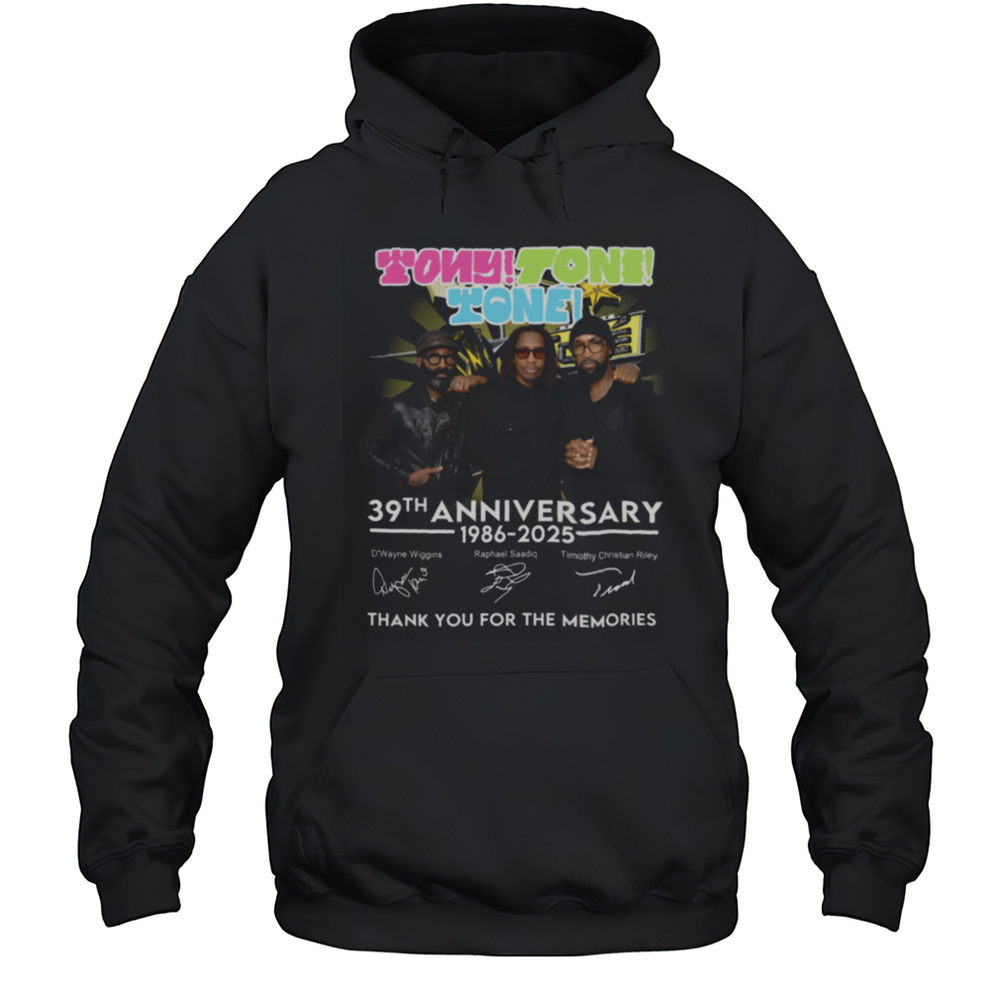 Tony Toni Ton 39th Anniversary 1986 2025 Thank You For The Memories Shirt Unisex Hoodie