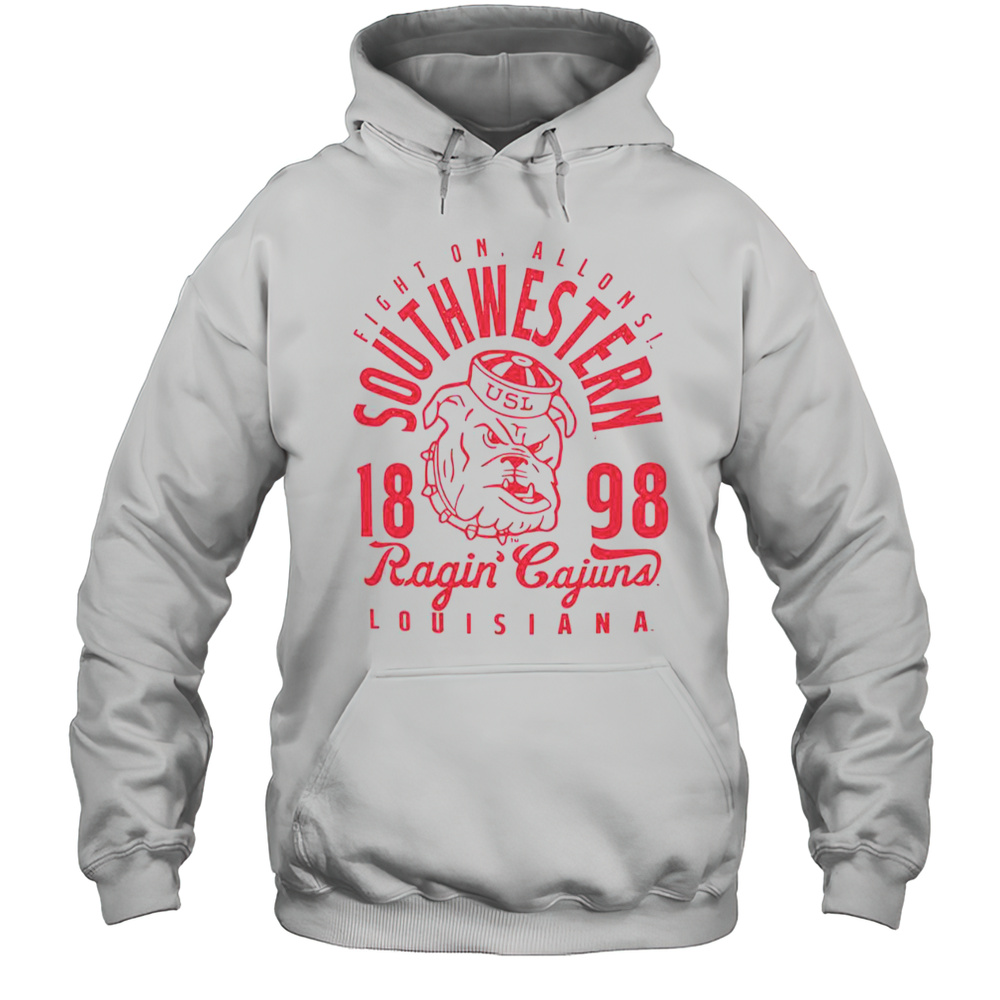 Fight On Allons Southwestern Louisiana Ragin Cajuns 1898 T-Shirt Unisex Hoodie