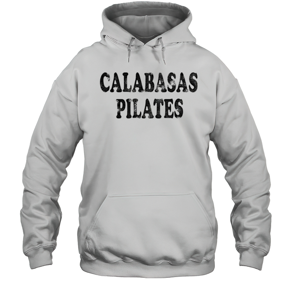 Zac Townsend Calabasas Pilates Shirt Unisex Hoodie