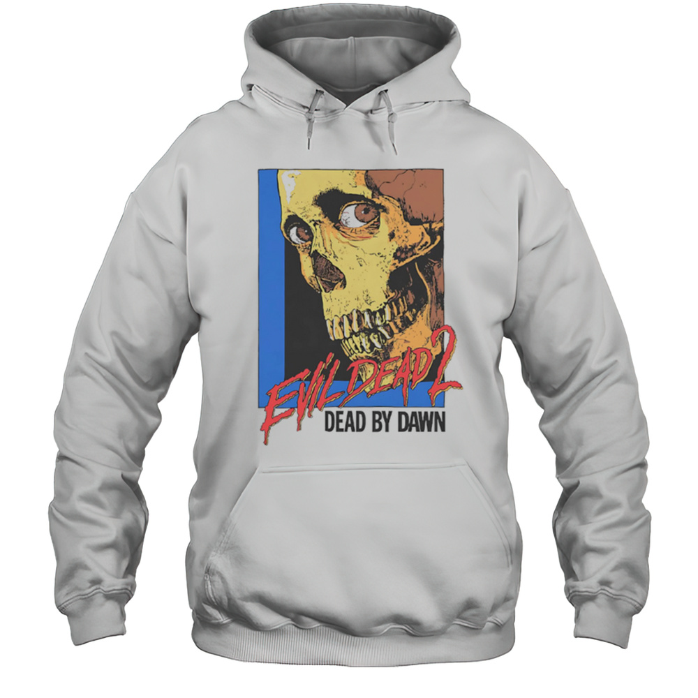 Evil Dead 2 Dead By Dawn Zombie Shirt Unisex Hoodie