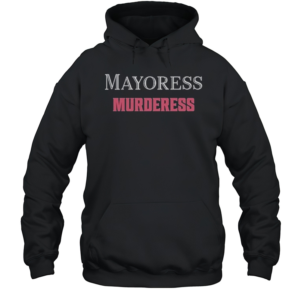 Ginny And Georgia Mayoress Murderess T-Shirt Unisex Hoodie