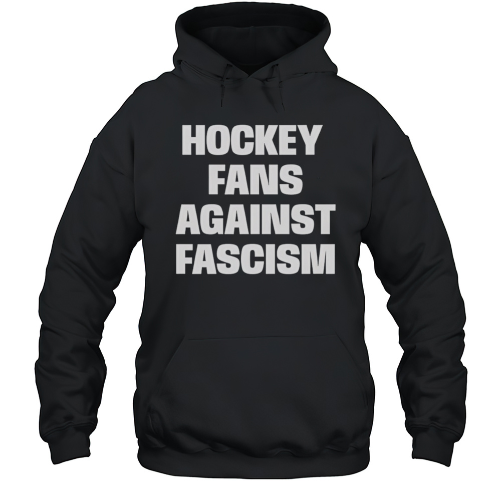 Hockey Fans Against Fascism Shirt Unisex Hoodie