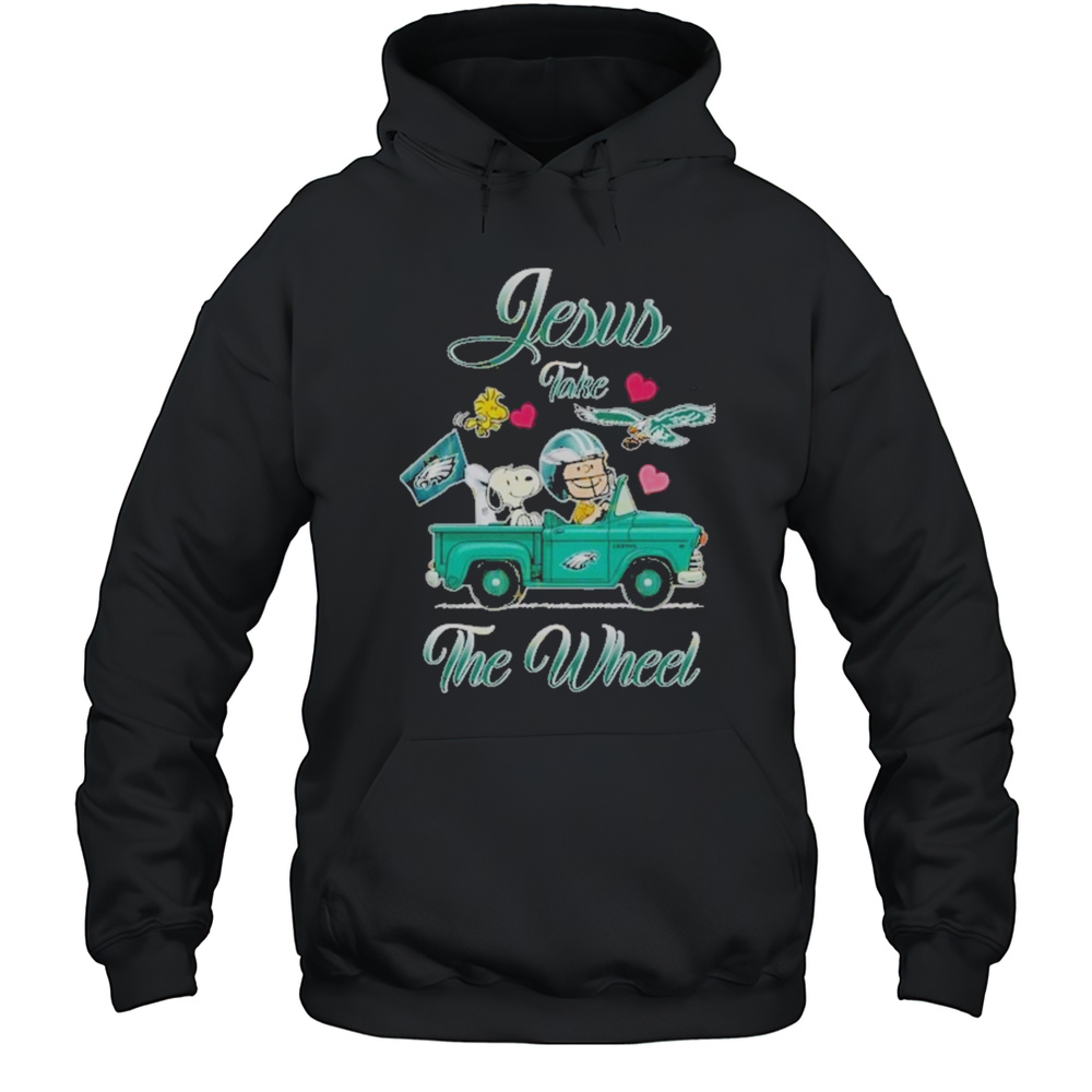 Jesus Take The Wheel Philadelphia Eagles Unisex T-Shirt Unisex Hoodie