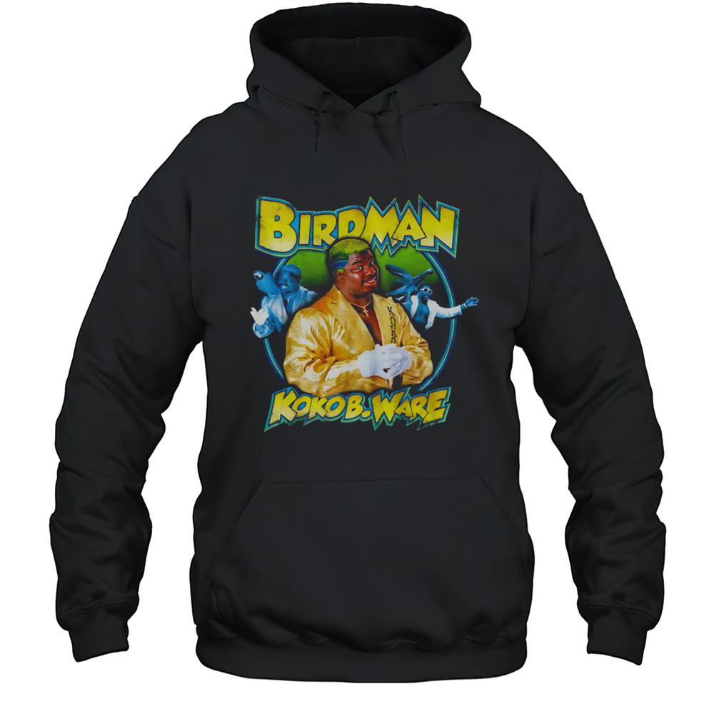 Koko B. Ware Birdman Shirt Unisex Hoodie