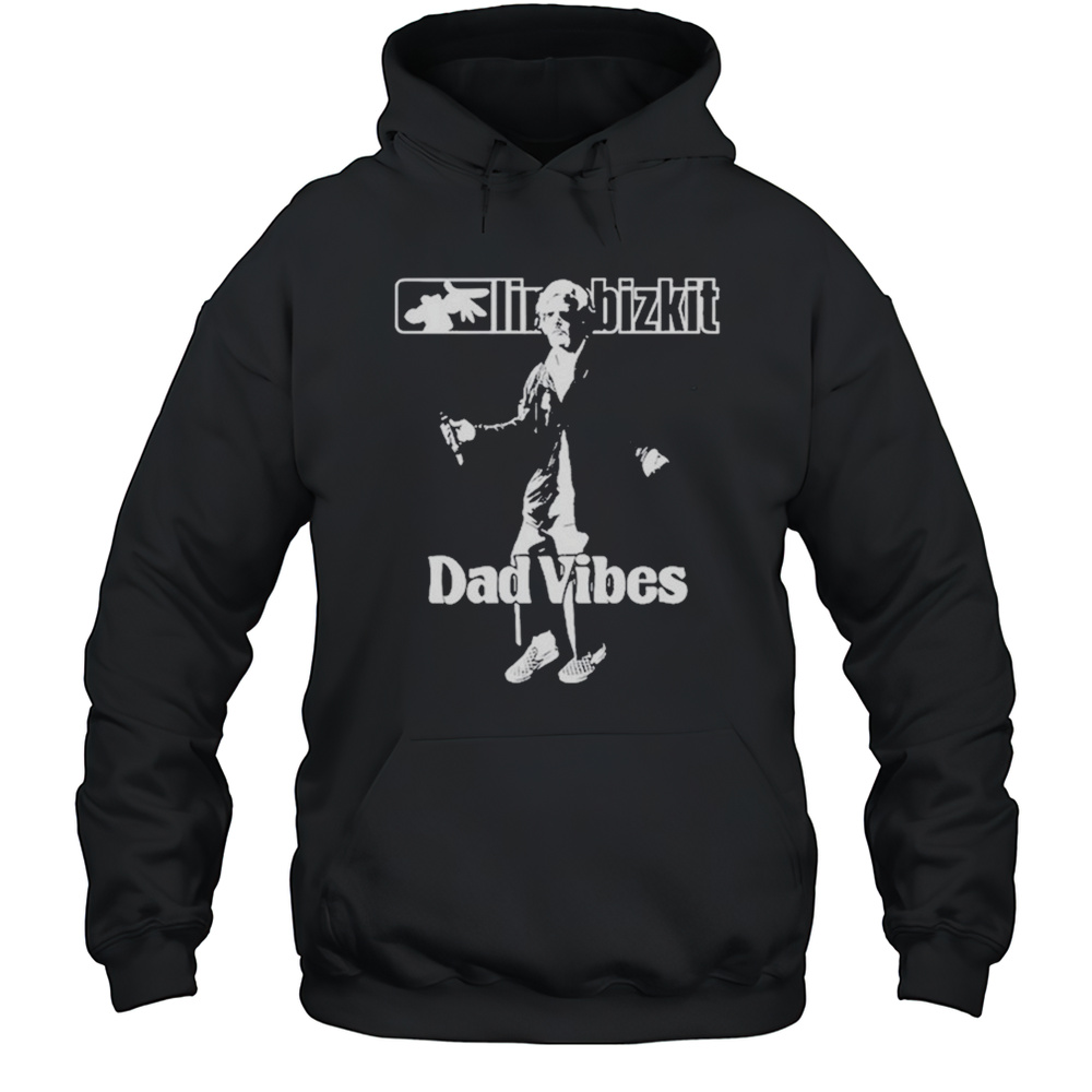 Limp Bizkit Dad Vibes T-shirt Unisex Hoodie